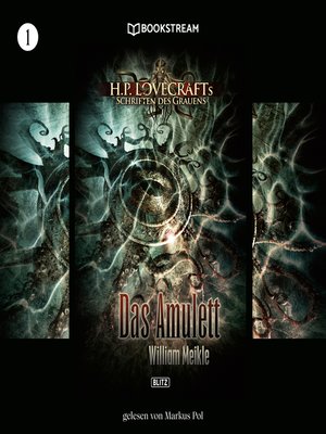 cover image of Das Amulett--H. P. Lovecrafts Schriften des Grauens, Folge 1